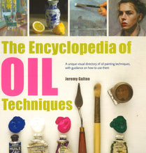 Load image into Gallery viewer, Jeremy Galton: “The Encyclopedia of Oil Techniques”
